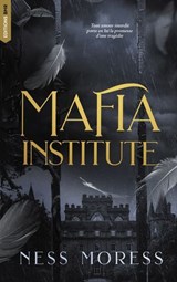 Mafia Institute - Ness Moress - 9782017330318