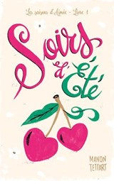 Soirs d'été (Les Saisons d'Aimée - tome 1) - Manon Tettart - 9782017334262