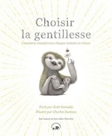 Choisir la gentillesse - Kobi Yamada - 9782017362357