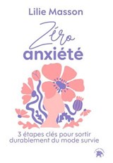 Zéro Anxiété - Lilie Masson - 9782017362425