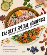 L'assiette Spécial Ménopause - Sibylle Naud ; Marion Chibrard - 9782017368892