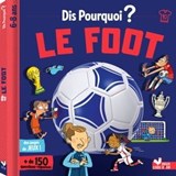 Dis pourquoi le foot - Willy Richert - 9782017878933