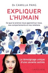 Expliquer l'humain - Camilla Pang - 9782035979957