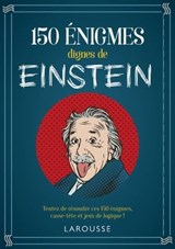 150 Enigmes d'Albert Einstein - Loïc Audrain ; Sandra Lebrun - 9782035990679