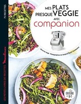 Petits plats presque veggie avec companion - Séverine Augé - 9782035999528