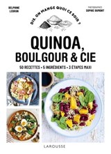 Quinoa, boulgour & autres céréales - Delphine Lebrun - 9782036023550