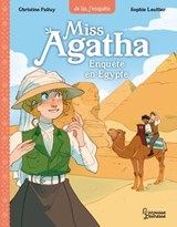 Miss Agatha - Enquête en Egypte - Christine Palluy - 9782036061651