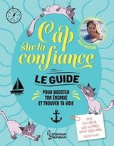 Cap sur la confiance - Maud Fontenoy - 9782036093706