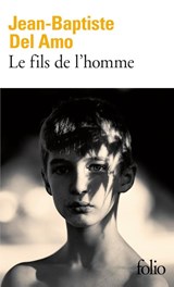 Le fils de l'homme - Jean-Baptiste Del Amo - 9782073002563