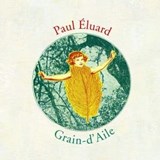 Grain-d'Aile - Dès 8 ans - Paul Eluard - 9782092552001