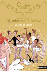 20 allée de la danse - tome 15 La fête de l'école - Elizabeth Barféty - 9782092588178