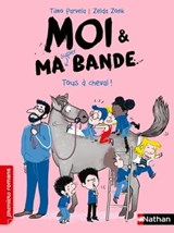 Moi et ma super bande - Tous à cheval ! - Romans Humour - Dès 7 ans - Livre numérique - Timo Parvela - 9782092595992