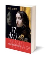 17 ans à jamais - Une traversée flamboyante du XXe siècle à la recherche d'un amour perdu - Gaël Aymon - 9782095033804