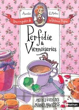 Perfidie & Viennoiseries - Une enquête de Wilhelmina Picpus - dès 9 ans - Aurélie C. Moulin - 9782095043599