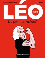 Léo Ferré - Pascal Boniface ; Lukino - 9782100857814