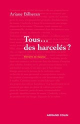 Tous... des harcelés ? - Ariane Bilheran - 9782200270643