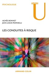 Les conduites à risque - Agnès Bonnet ; Jean-Louis Pedinielli - 9782200290894