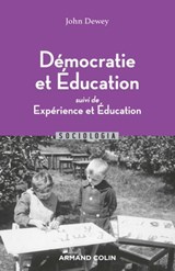 Démocratie et éducation - John Dewey - 9782200634506