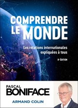 Comprendre le monde - Pascal Boniface - 9782200641962