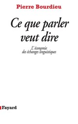 Ce que parler veut dire - Pierre Bourdieu - 9782213639444