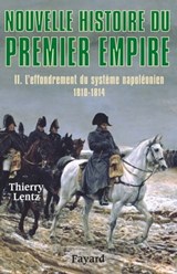 Nouvelle histoire du Premier Empire, tome 2 - Thierry Lentz - 9782213640228