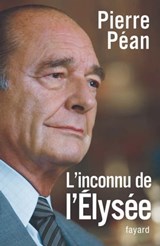 L'inconnu de l'Elysée - Pierre Péan - 9782213640464