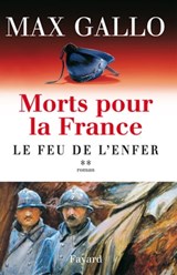 Morts pour la France, tome 2 - Max Gallo - 9782213641966