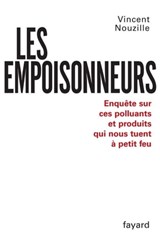 Les Empoisonneurs - Vincent Nouzille - 9782213647555