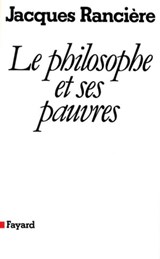 Le philosophe et ses pauvres (Nouvelle édition) - Jacques Rancière - 9782213653006