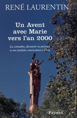 Un Avent avec Marie vers l'an 2000 - René Laurentin - 9782213658285