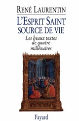 L'Esprit Saint, source de vie - René Laurentin - 9782213658353