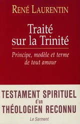 Traité sur la Trinité - René Laurentin - 9782213658384