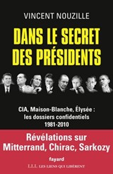 Dans le secret des présidents - Vincent Nouzille - 9782213661117