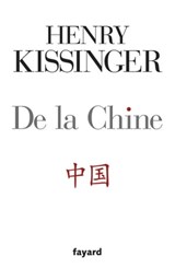 De la Chine - Henry Kissinger - 9782213667317
