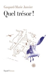 Quel trésor ! - Gaspard-Marie Janvier - 9782213672977