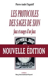 Les Protocoles des sages de Sion - Pierre-André Taguieff - 9782213676371