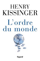 L'ordre du monde - Henry Kissinger - 9782213685120