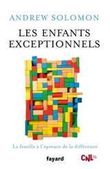 Les enfants exceptionnels - Andrew Solomon - 9782213704340