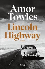 Lincoln Highway - Amor Towles - 9782213723754