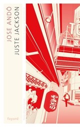 Juste Jackson - Jose Ando - 9782213729282