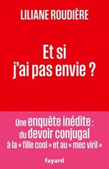 Et si j'ai pas envie ? - Liliane Roudière - 9782213730981