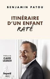 Itinéraire d'un enfant raté - Benjamin Patou - 9782213732954