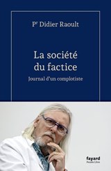La société du factice - Didier Raoult - 9782213735672