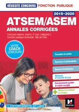 Réussite Concours ATSEM/ASEM Sujets inédits & annales corrigées - 2019-2020 - Entraînement - Jocelyne Guérin - 9782216155460