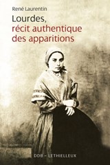 Lourdes Recits Authentiques des Apparitions - René Laurentin - 9782220079943
