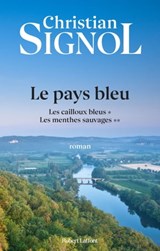 Le pays bleu - Christian Signol - 9782221112762