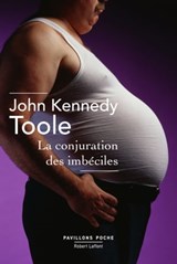 La Conjuration des imbéciles - John Kennedy Toole - 9782221140826