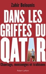 Dans les griffes du Qatar - Zahir Belounis ; Arnaud Ramsay - 9782221159415