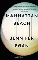 Manhattan Beach - Jennifer Egan - 9782221221280