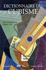 Dictionnaire du cubisme - Brigitte Léal - 9782221238783